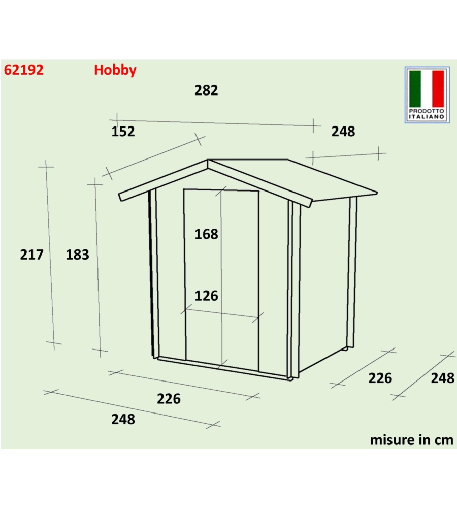 CASETTA IN LEGNO DA GIARDINO ALCE "HOBBY" IN ABETE 248X248X217 CM