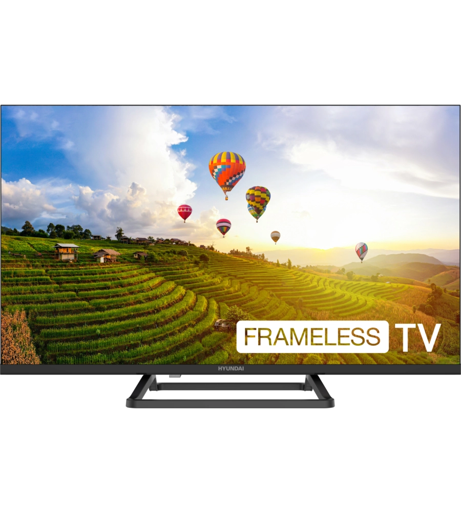 TELEVISORE FRAMELESS HYUNDAI "HN-32EV3H" HD READY 32"