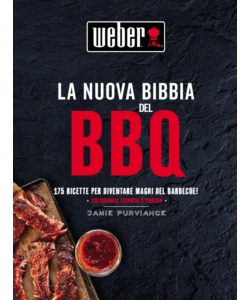 RICETTARIO WEBER "LA NUOVA BIBBIA DEL BARBECUE" 352 PG